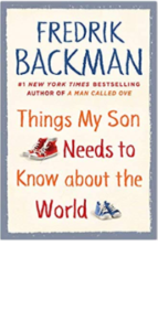 Things My Son Needs to Know About the World